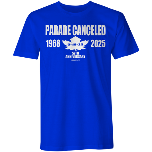 Parade Canceled 2025 Tee Shirt