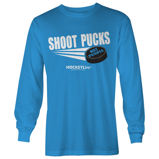 Shoot Pucks Not People Long Sleeve Tee Shirt (Sapphire)