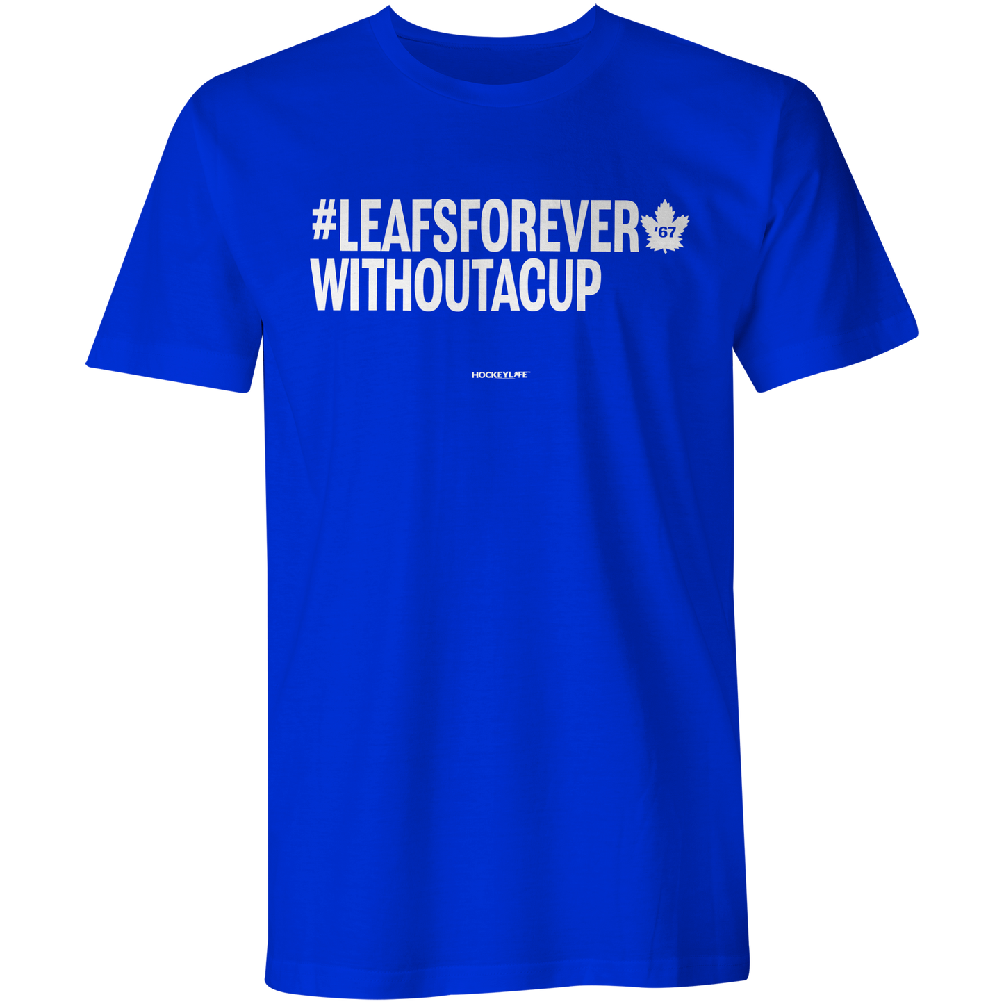 #LeafsForeverWithoutACup Tee Shirt