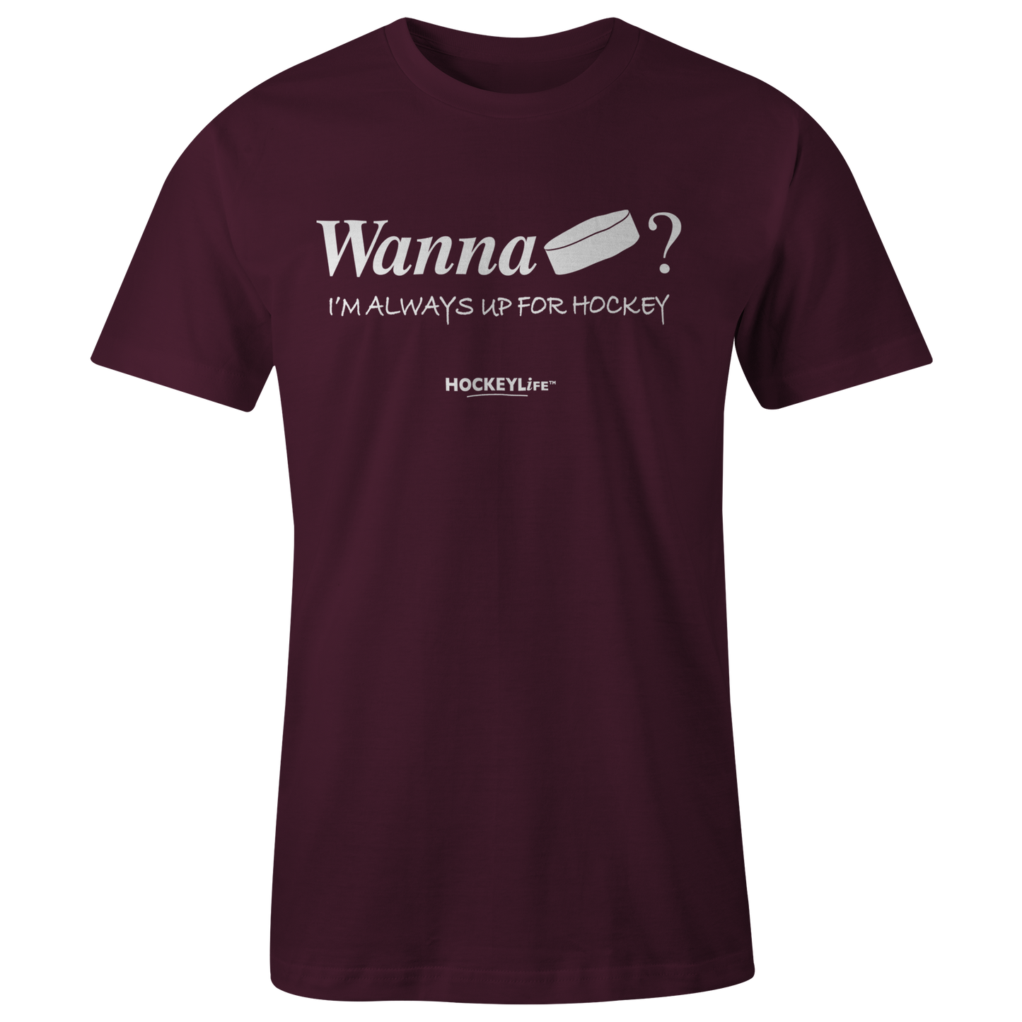 Wanna Puck? Tee Shirt (Maroon)