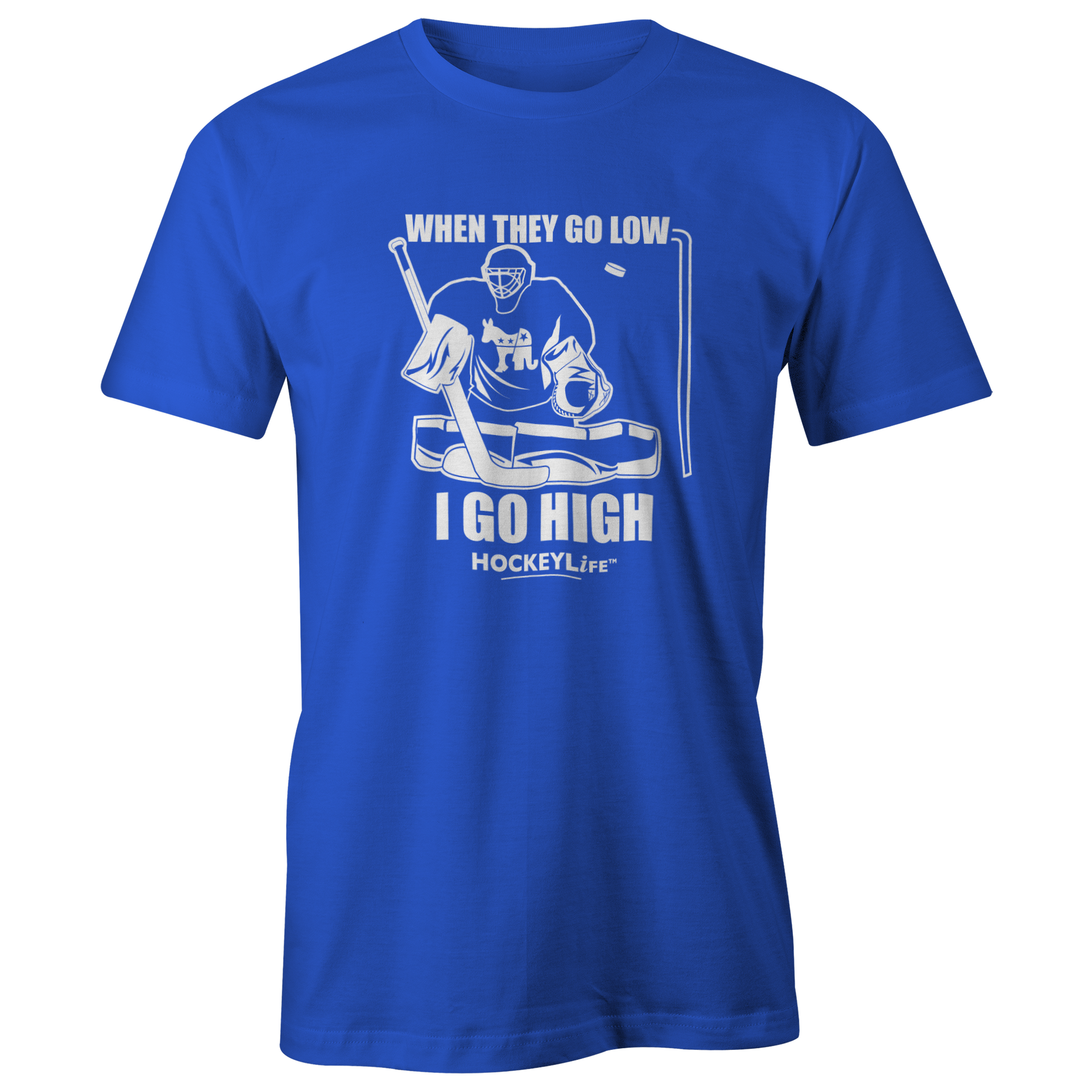 When They Go Low, I Go High Tee Shirt (Royal)