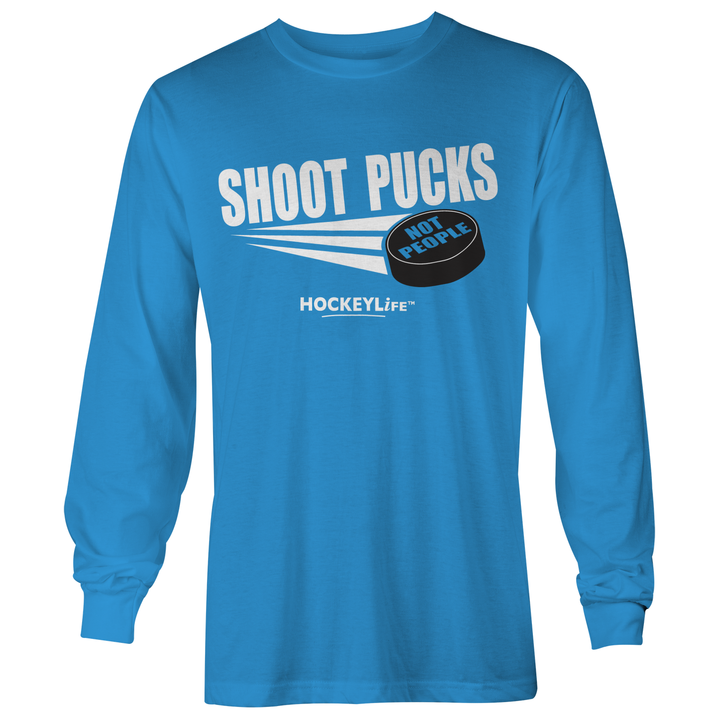 Shoot Pucks Not People Long Sleeve Tee Shirt (Sapphire)